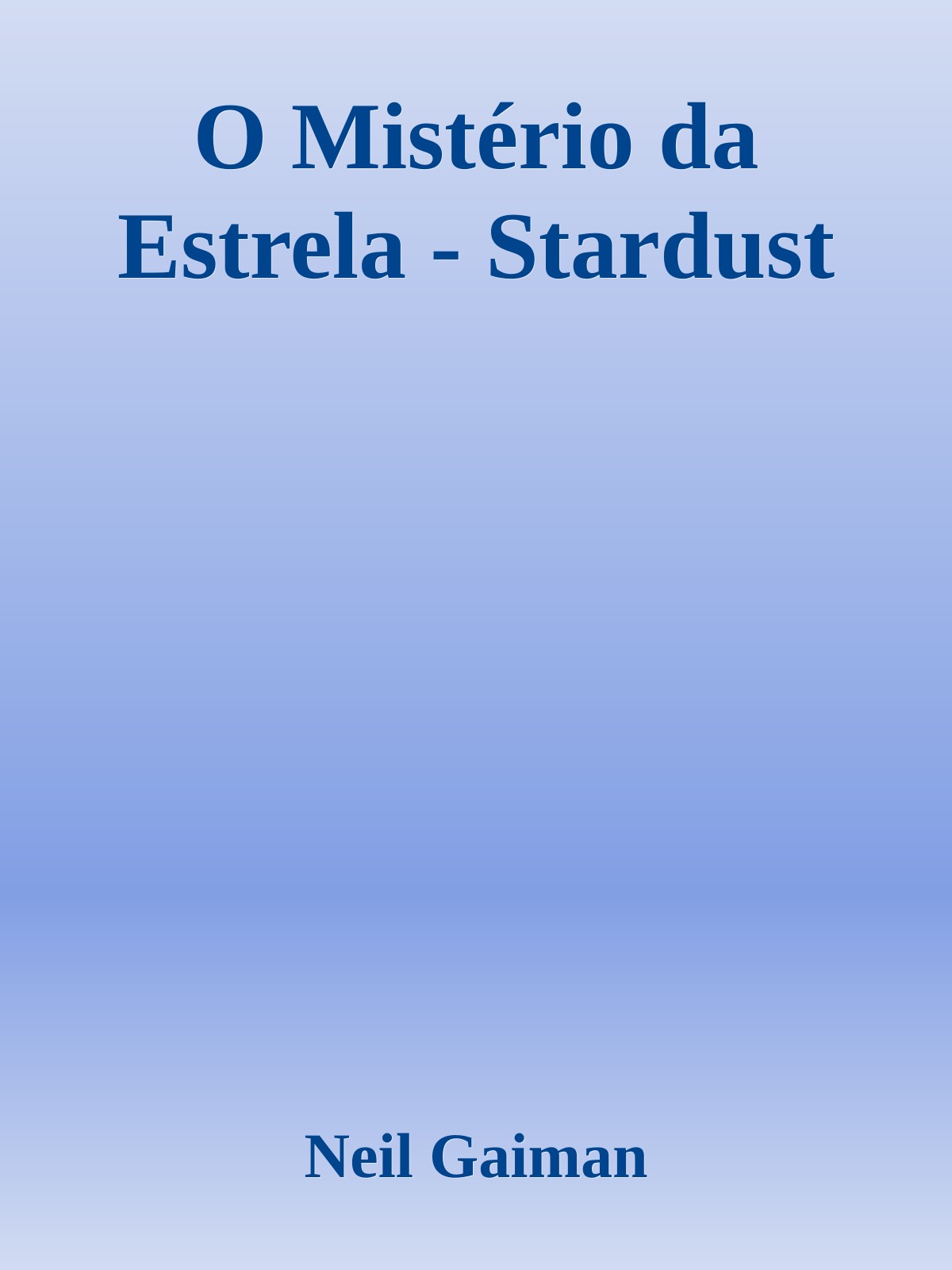 O Mistério da Estrela - Stardust