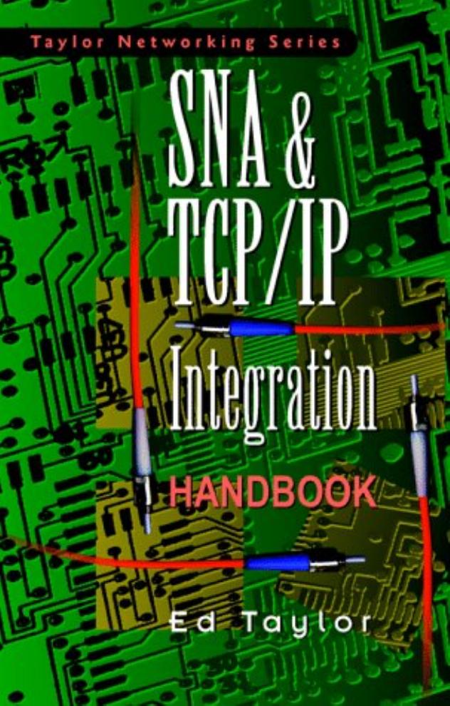 Sna And Tcp Ip Integration Handbook