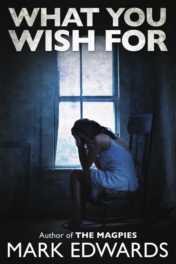 What You Wish For (Mark Edwards)