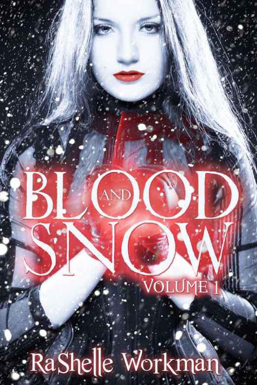 Blood and Snow (Blood and Snow volume 1)