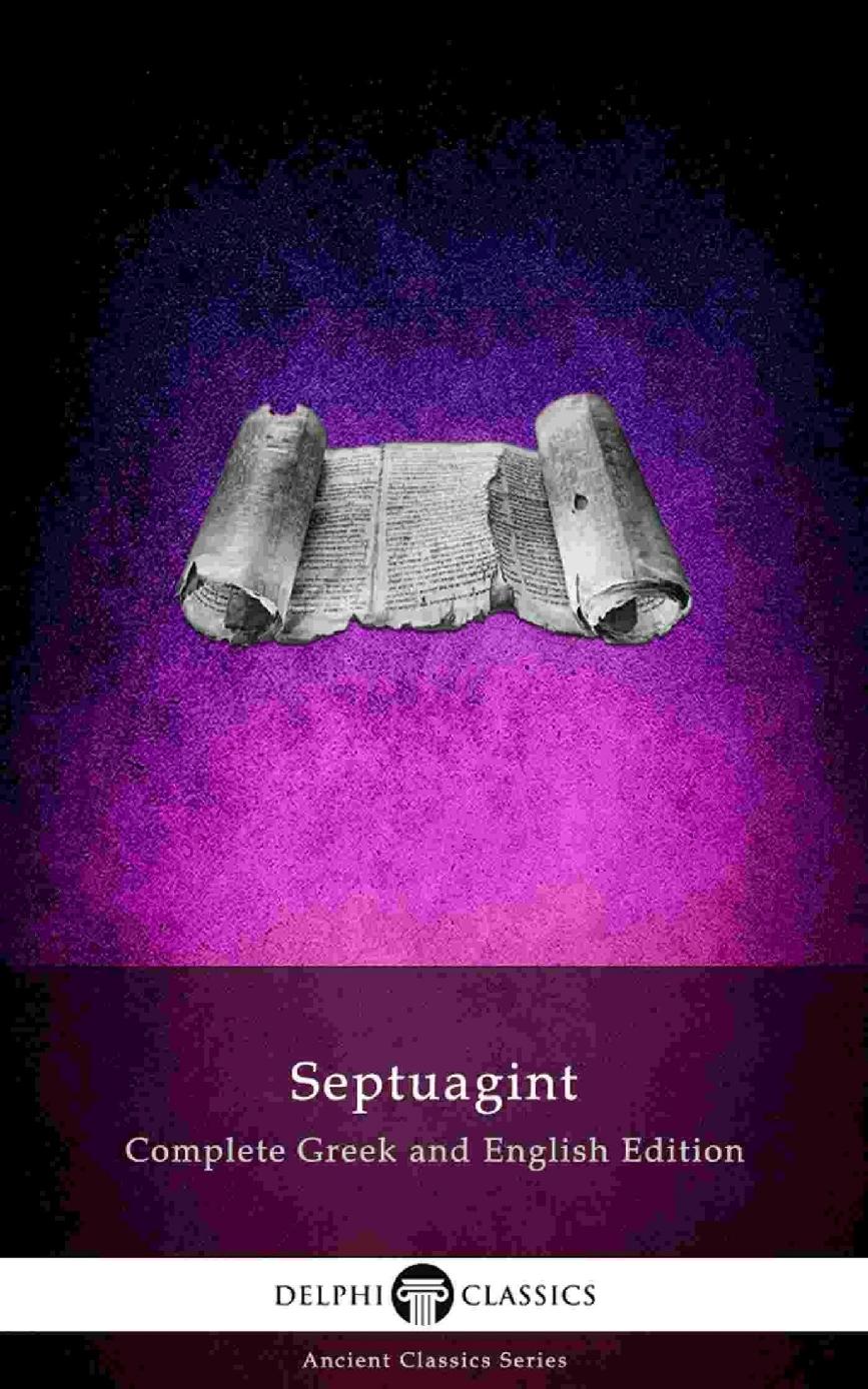 Septuagint Complete Greek and English Edition