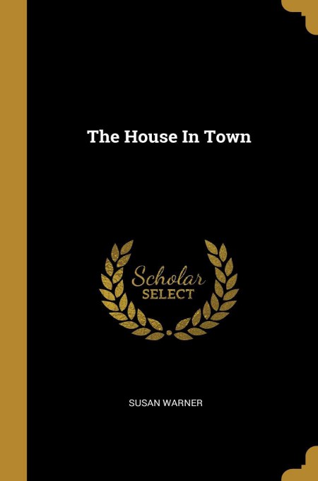 The House in Town