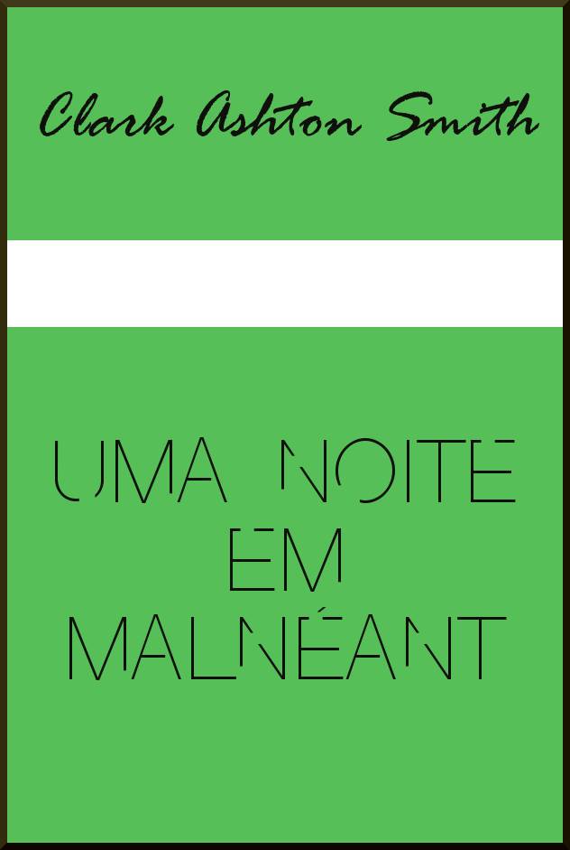 Uma Noite em Malnéant