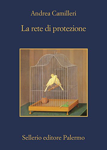 La rete di protezione (Il commissario Montalbano) (Italian Edition)