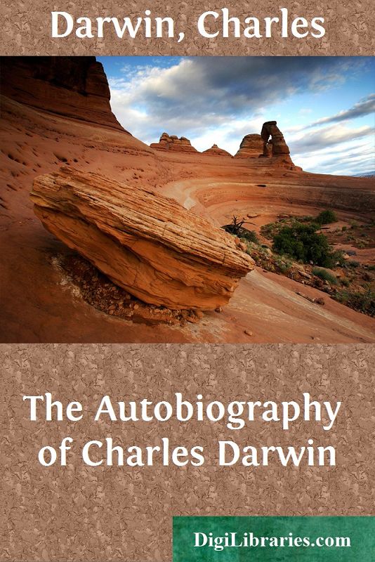 The Autobiography of Charles Darwin