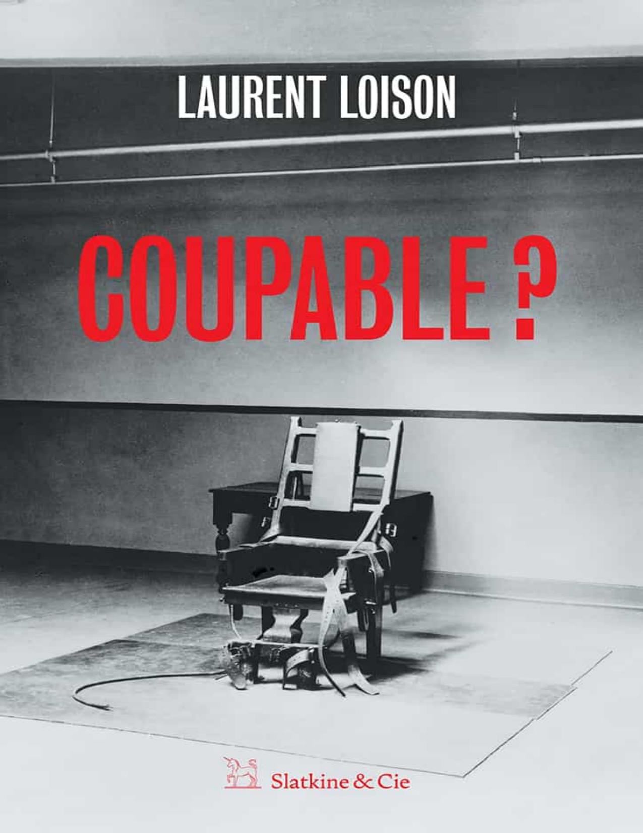 Coupable?