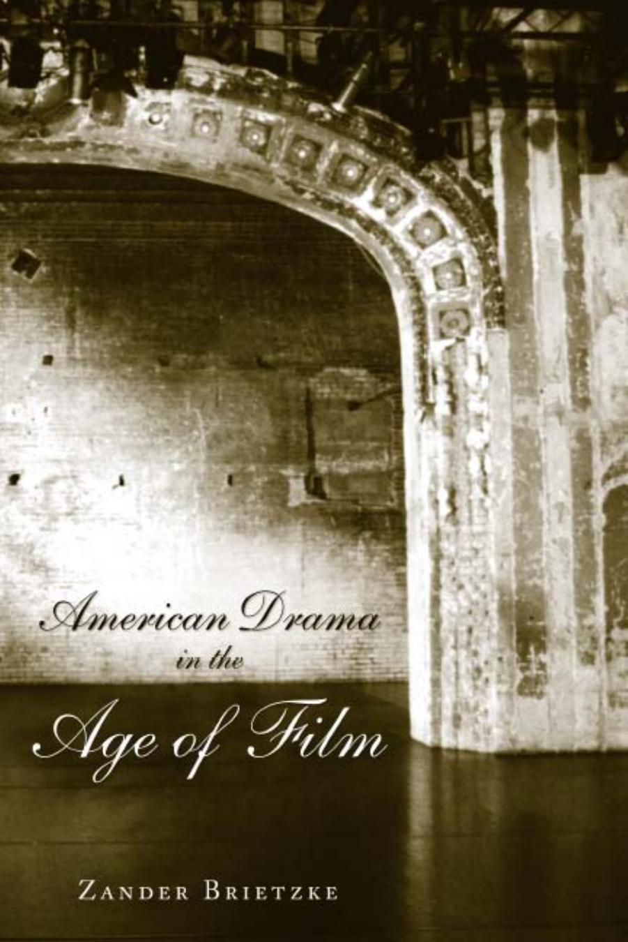 American Drama In The Age Of Film