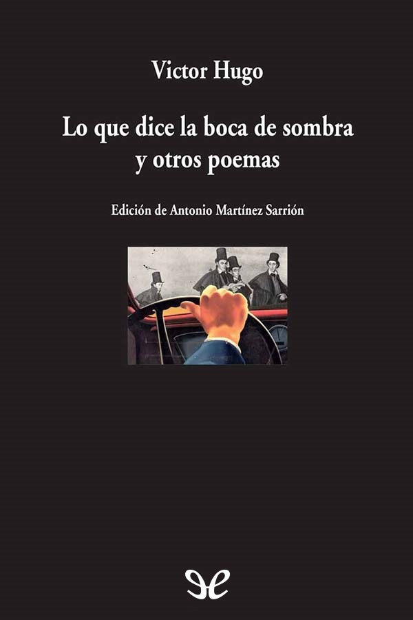 Lo que dice la boca de sombra y otros poemas