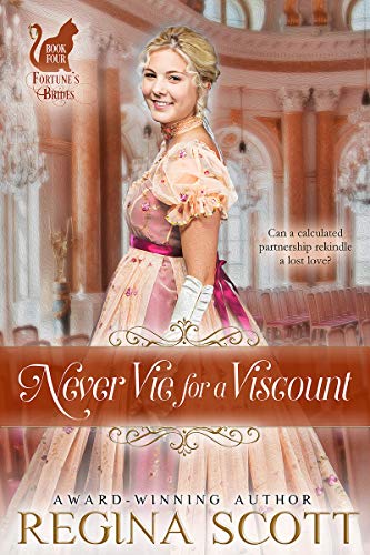 Never Vie For A Viscount (Fortune's Brides #4)