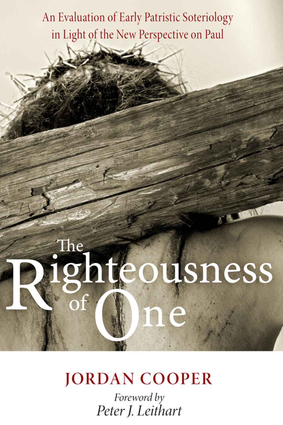 The Righteousness of One: An Evaluation of Early Patristic Soteriology in Light of the New Perspective on Paul