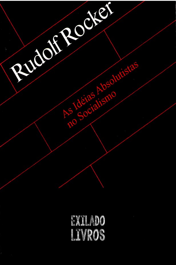 As Idéias Absolutistas no Socialismo