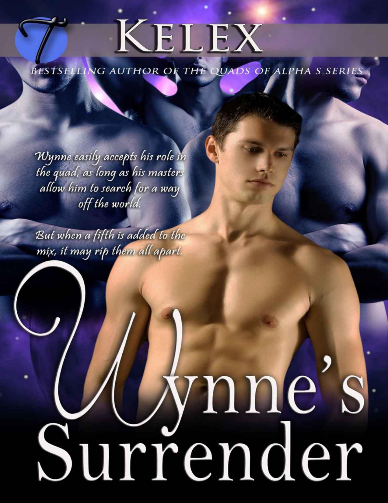 Wynne's Surrender (Quads of Alpha S)