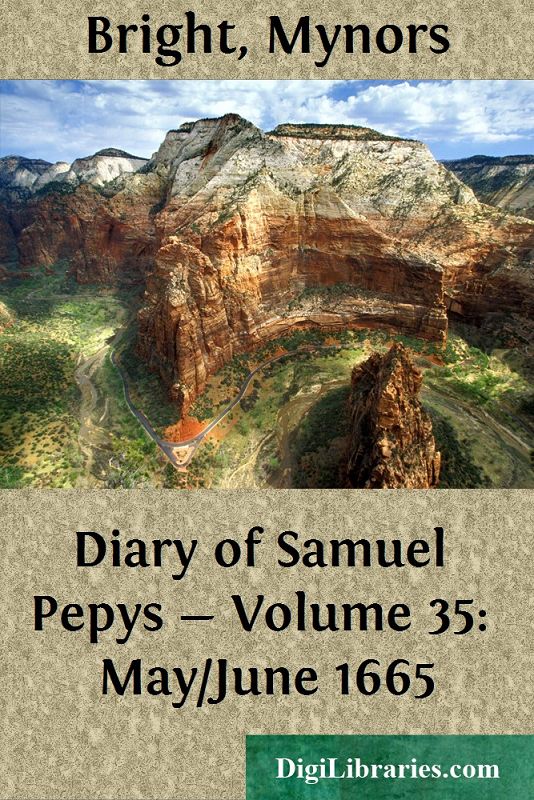 Diary of Samuel Pepys — Volume 35: May/June 1665