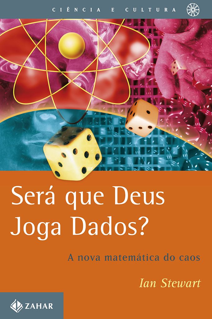 Será que Deus joga dados? A nova matemática do caos