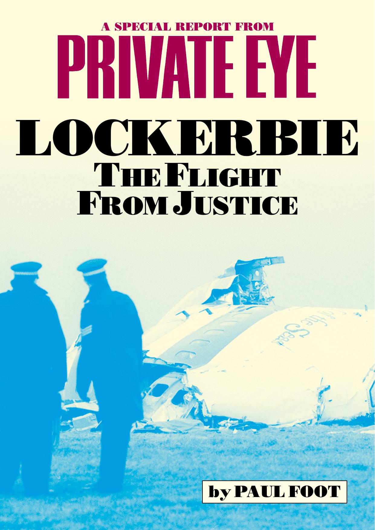 Paul Foot Lockerbie The Flight From Justice