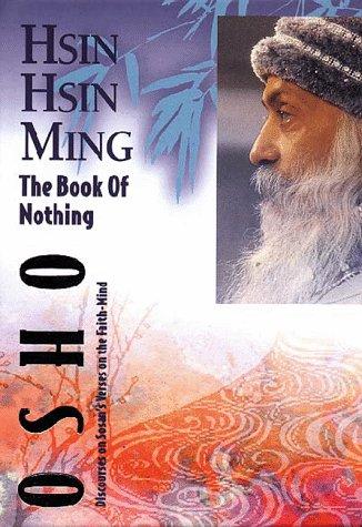 Hsin Hsin Ming: The Book of Nothing