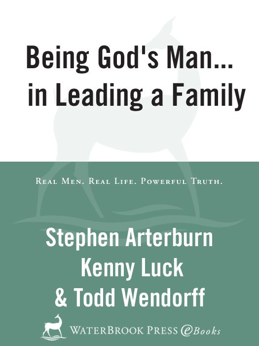 Being God's Man in Leading a Family (Every Man Series)