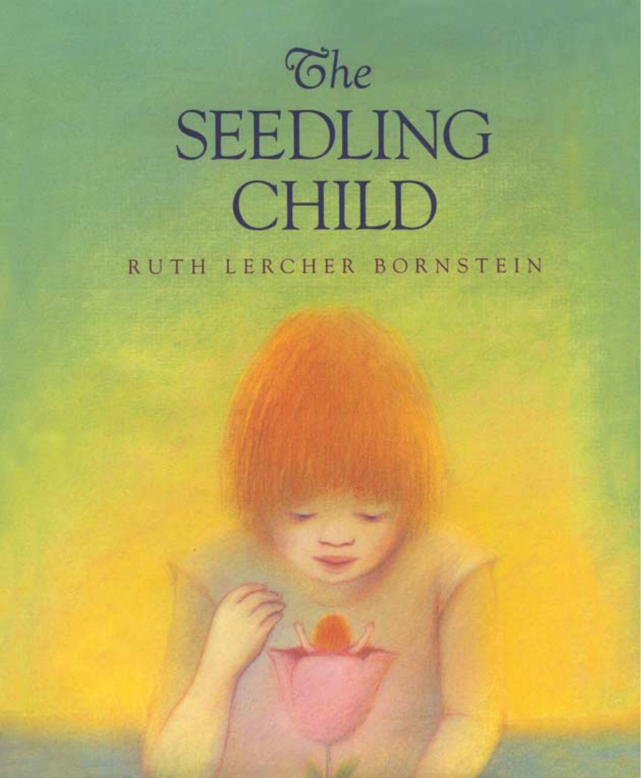 The Seedling Child