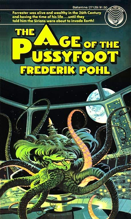 The age of the pussyfoot