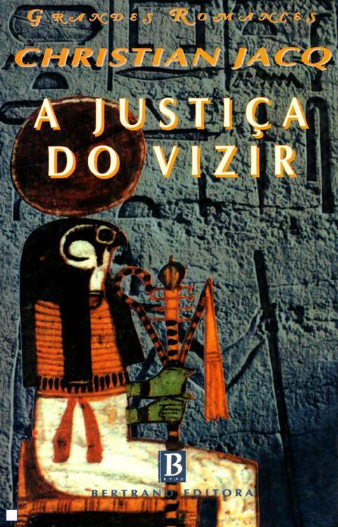 A justiça do Vizir - Juiz do Egito - Vol 3