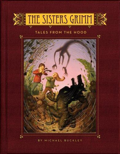 The Sisters Grimm: Book Six: Tales from the Hood (Bk. 6)