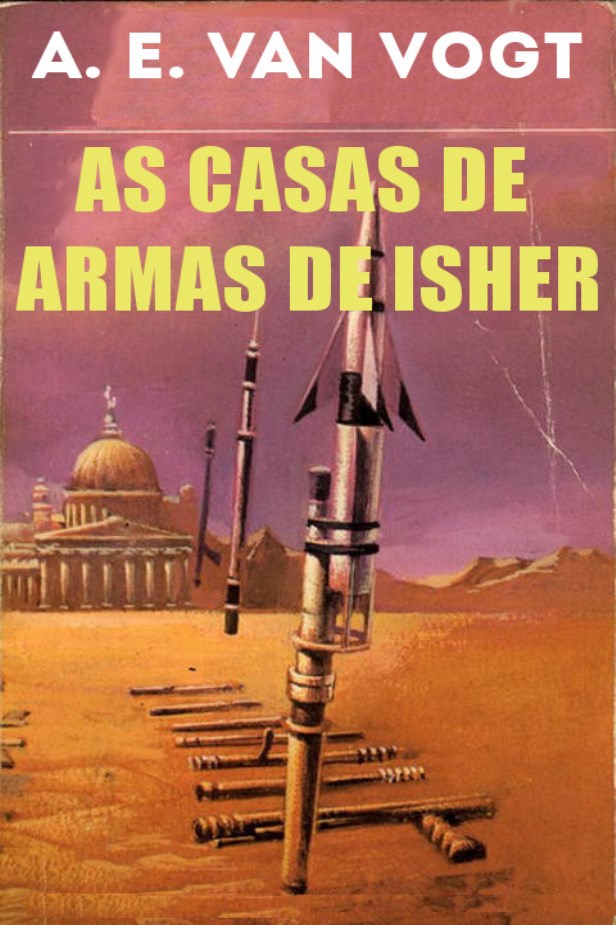 As Casas de Armas de Isher