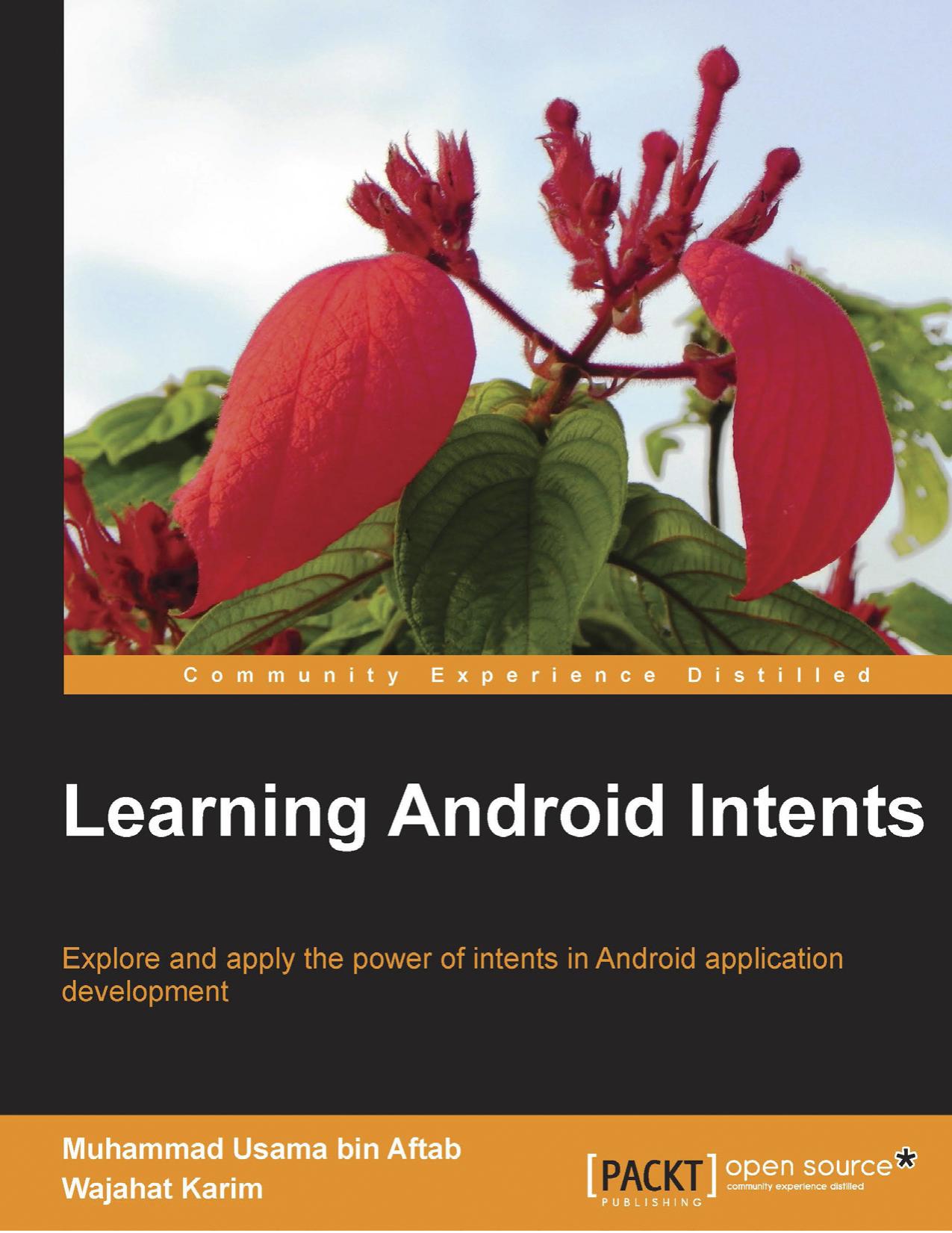 Aftab Karim Learning Android Intents 2014