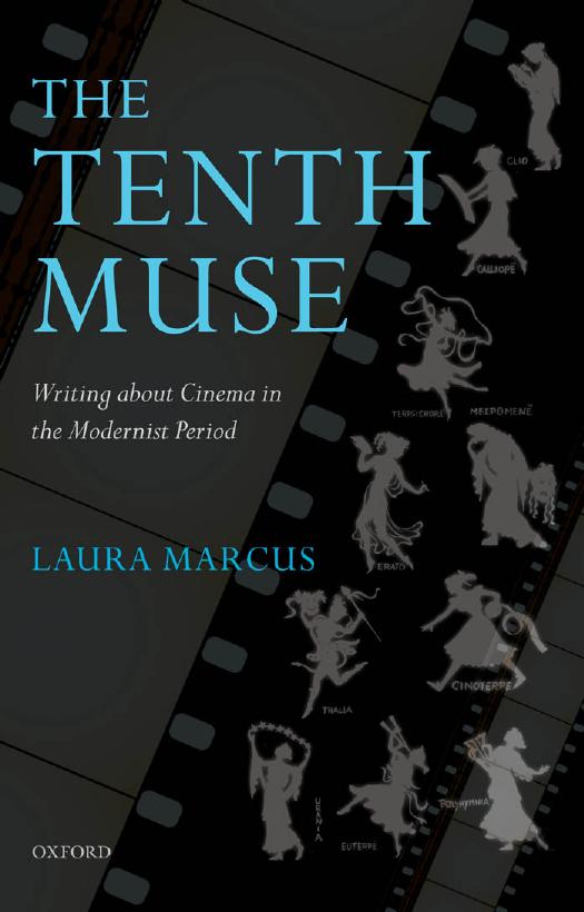The Tenth Muse Writing About Cinema In The Modernist Period