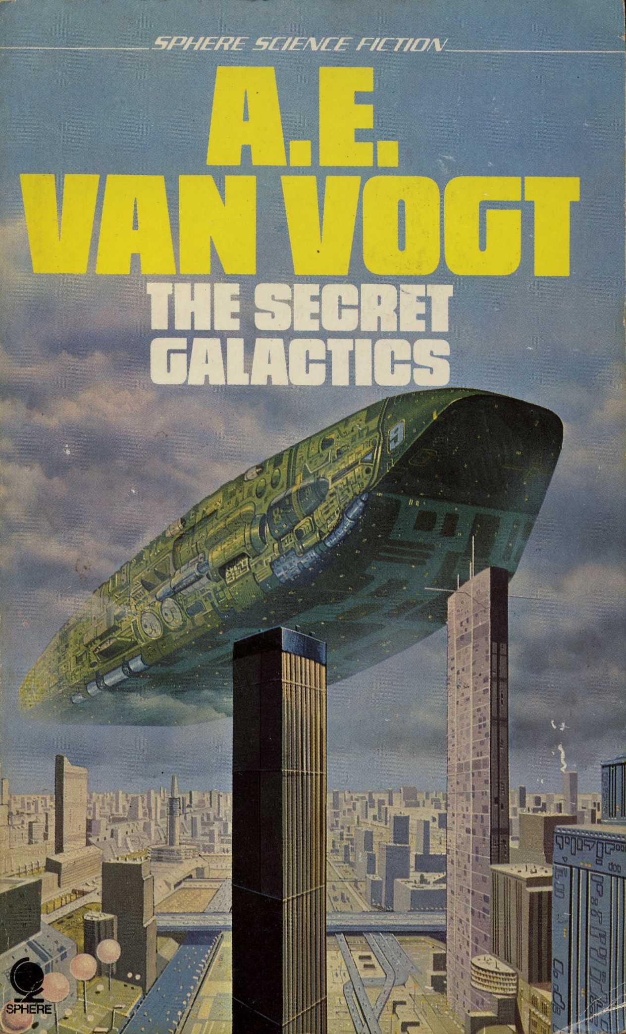 The Secret Galactics (2011) A E Van Vogt