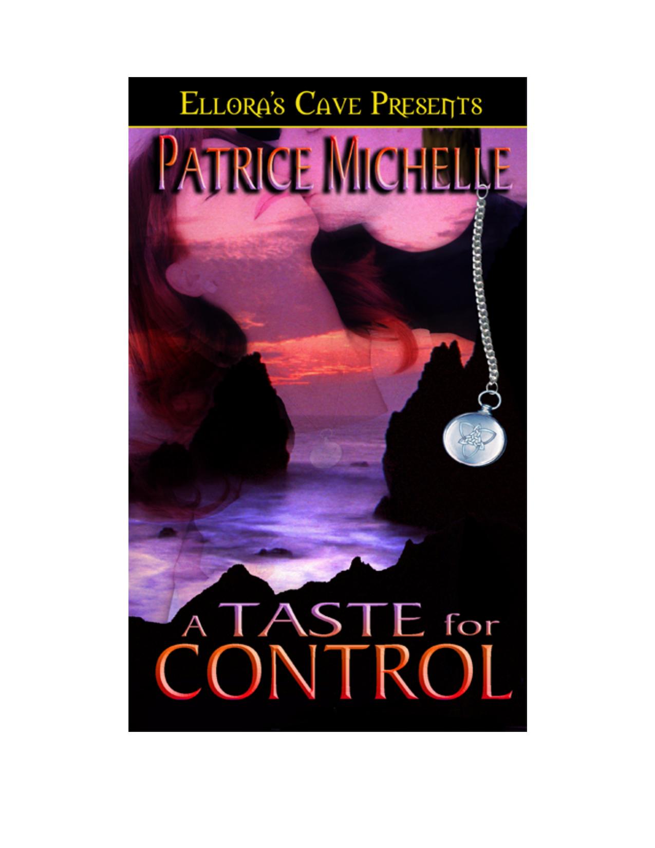 A Taste for Control