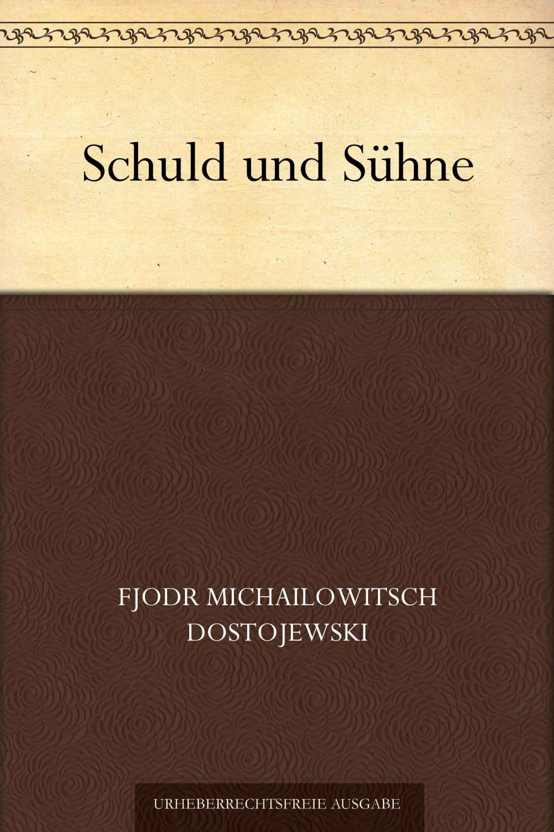 Schuld und Sühne (German Edition)