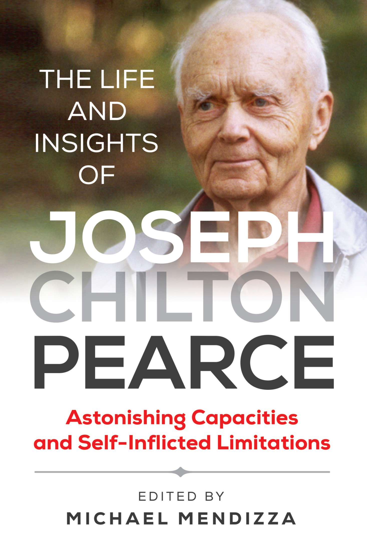 The Life and Insights of Joseph Chilton Pearce