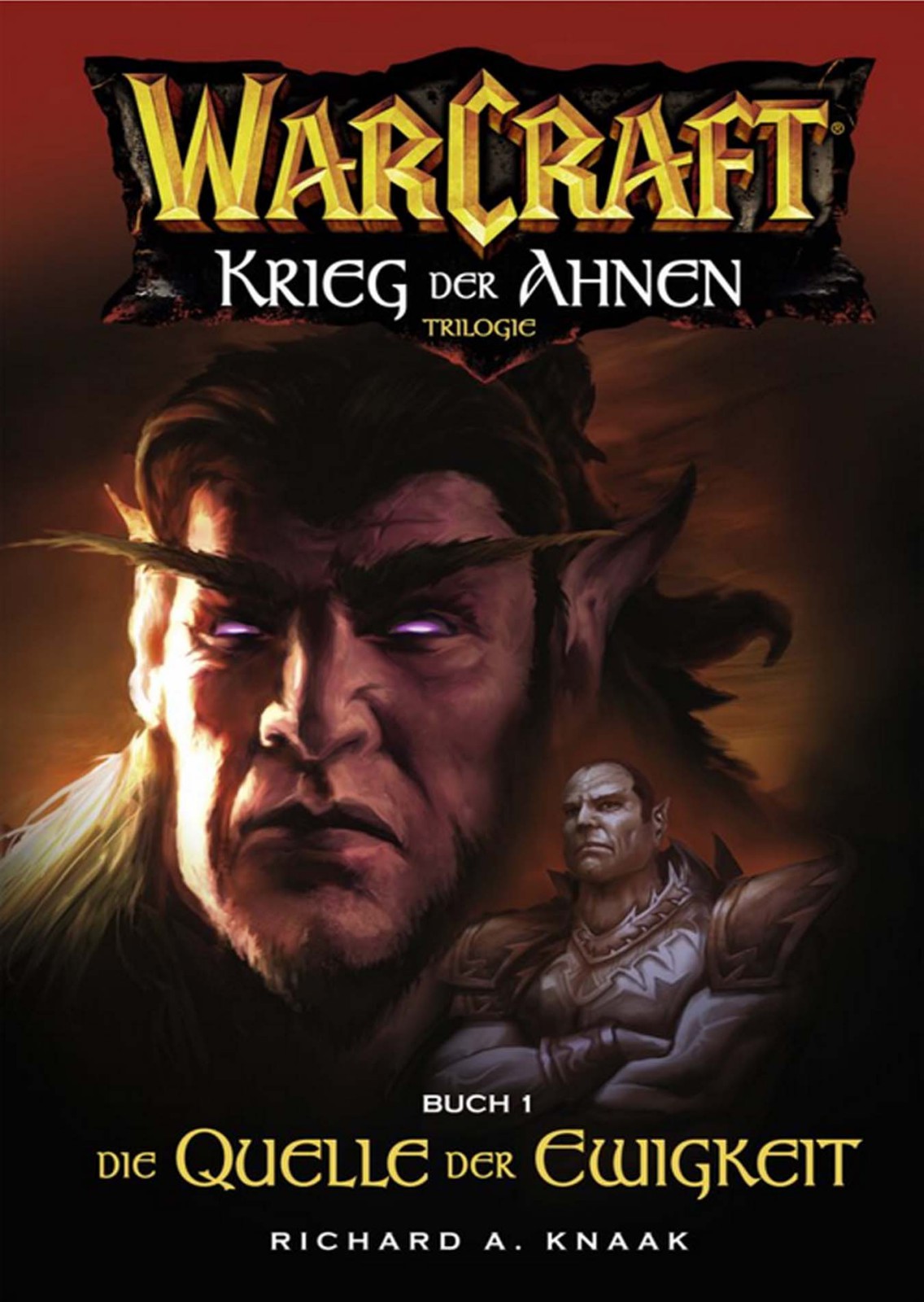 Warcraft 04 - Krieg der Ahnen 1 - Die Quelle der Ewigkeit