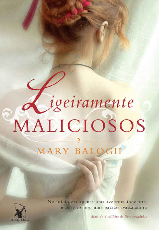 Ligeiramente maliciosos (Os Bedwyns Livro 2)