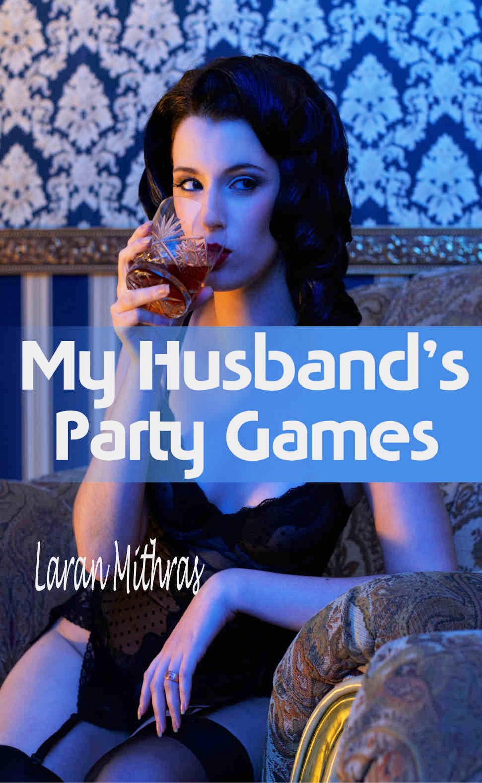 My Husband's Party Games