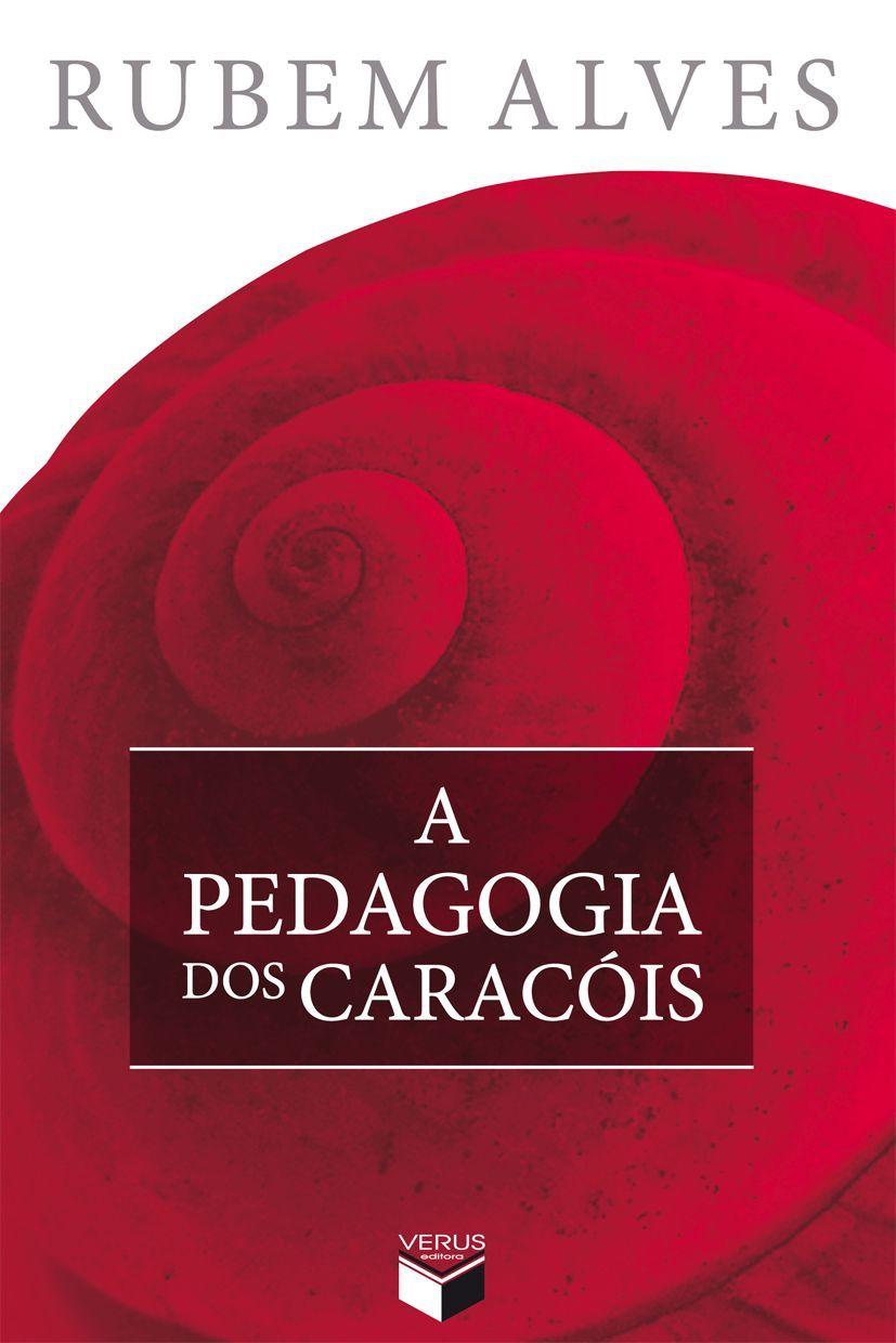 A pedagogia dos caracóis