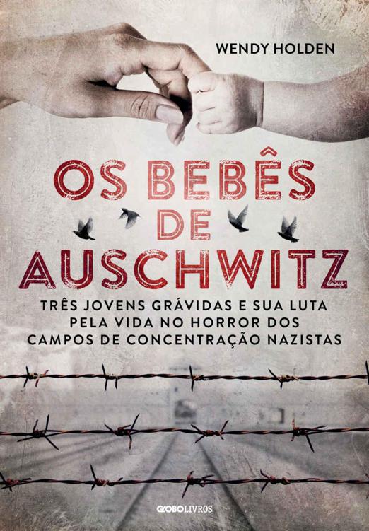 Os Bebês de Auschwitz