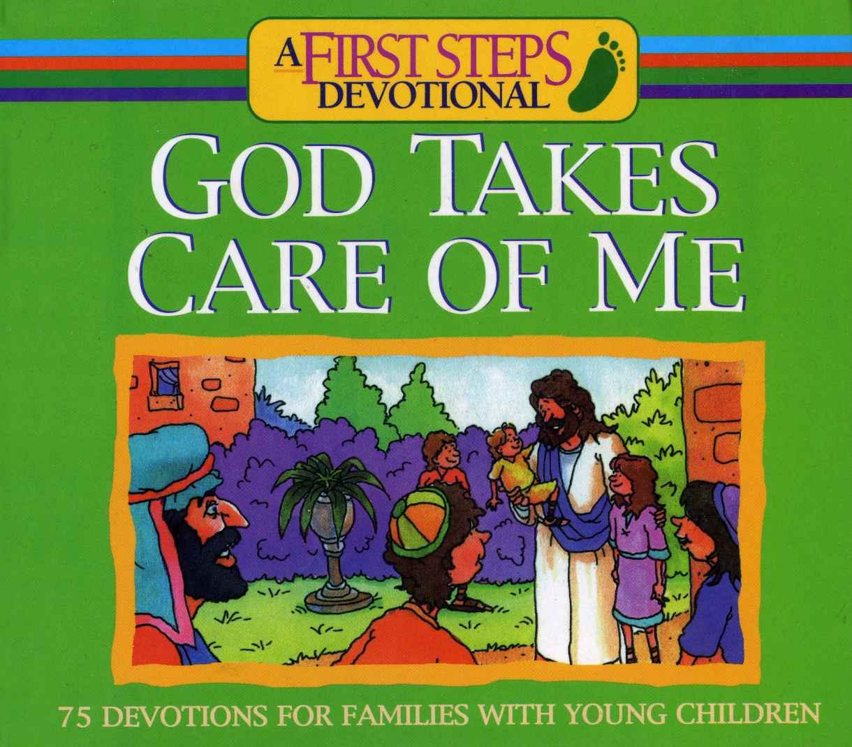 God Takes Care of Me (First Steps Devotions)