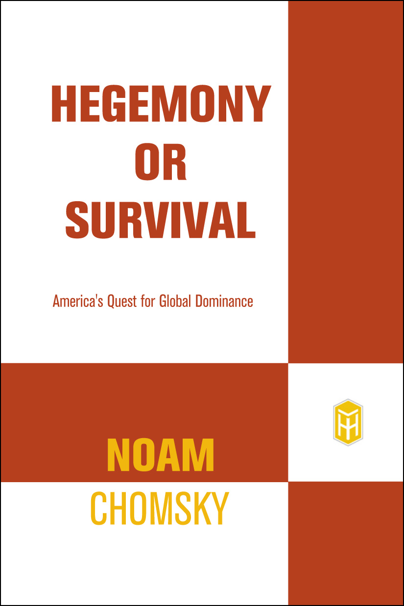 Hegemony or Survival