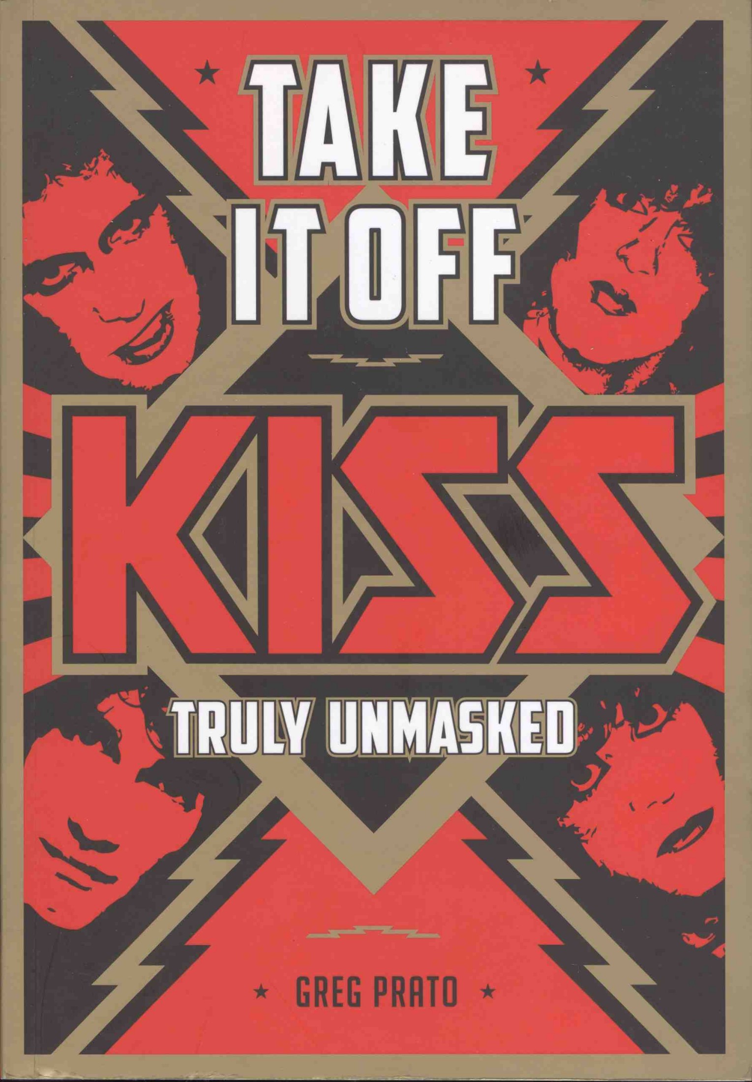 Take It Off KISS Truly Unmasked