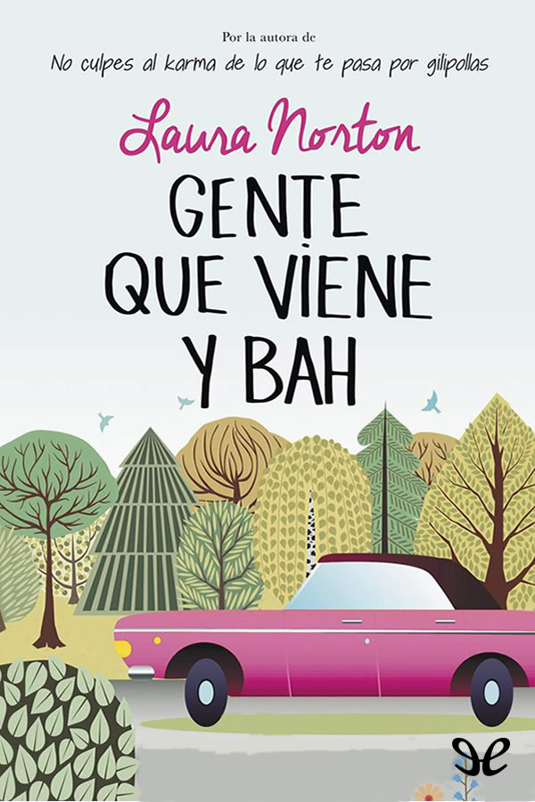 Gente que Viene y Bah