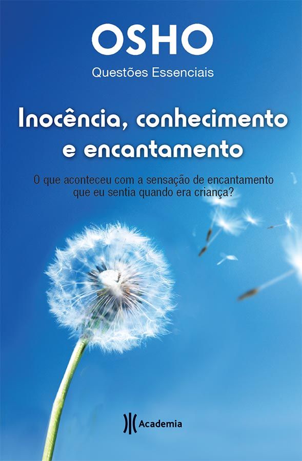 Inocência, conhecimento e encantamento