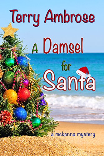 A Damsel for Santa (Trouble in Paradise 7)