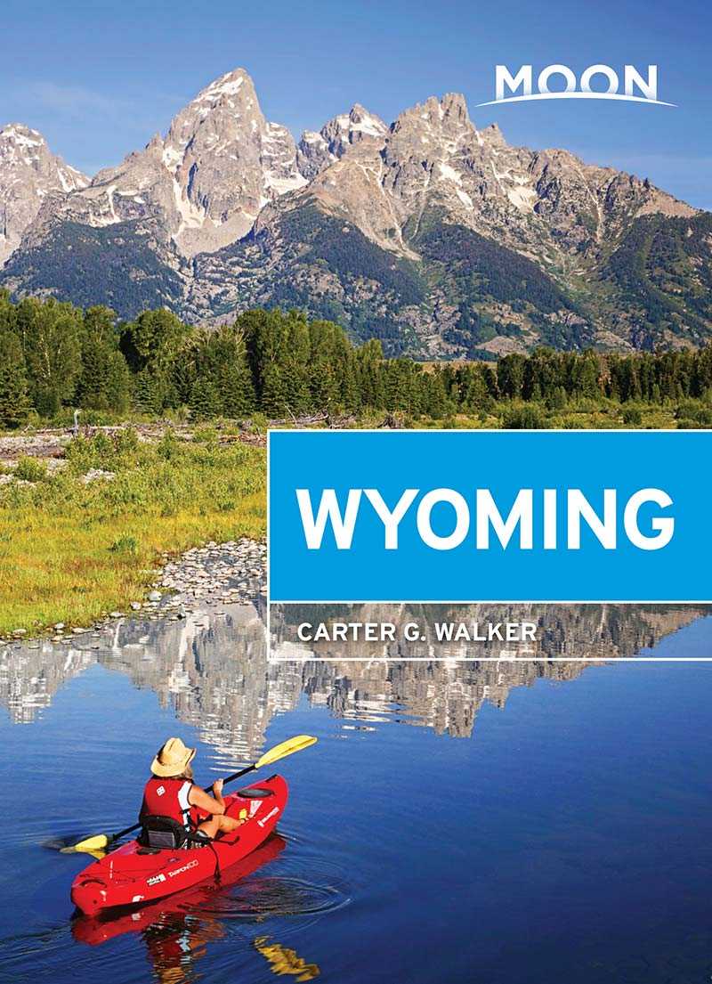 Moon Wyoming (Travel Guide)