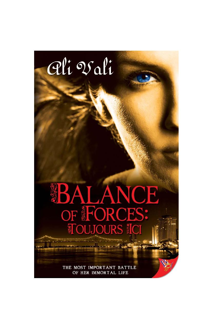 Balance of Forces: Toujours Ici