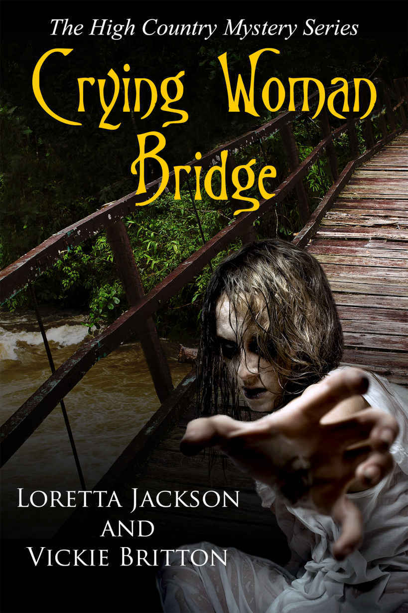 The High Country 06: Crying Woman Bridge