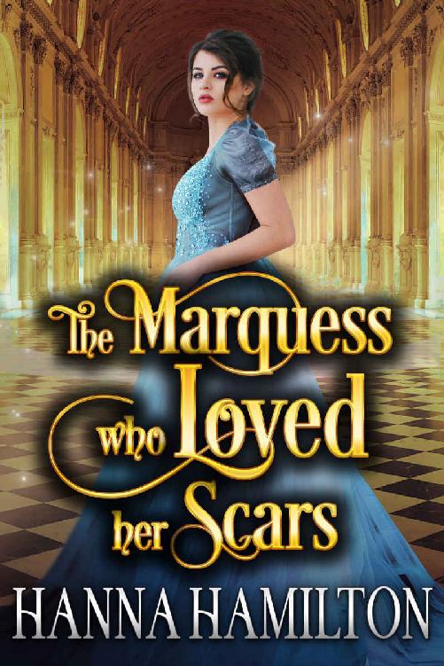 The Marquess Who Loved her Scars