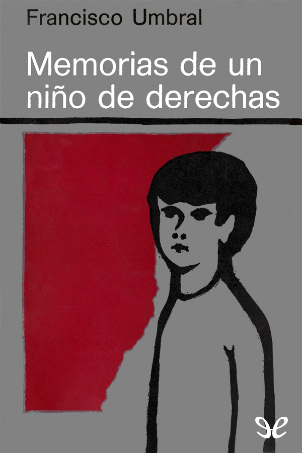 Memorias de un niño de derechas