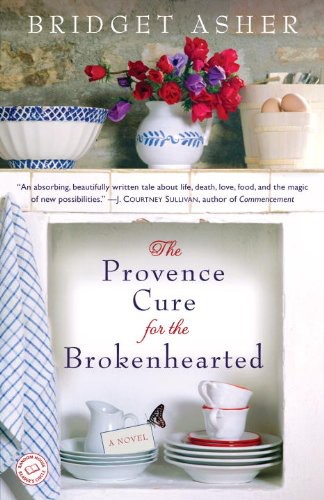 The Provence Cure for the Brokenhearted