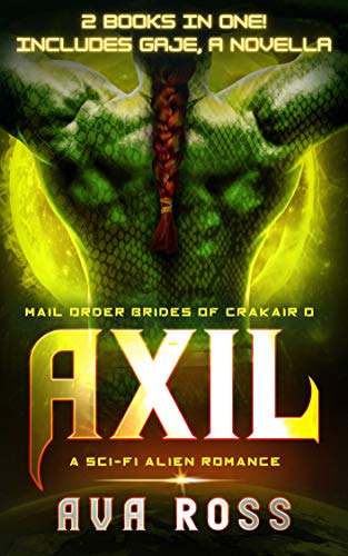 AXIL: A Sci-Fi Alien Romance